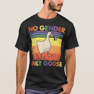 T-shirt Pas de genre, seulement l'oie drôle canard Fierté