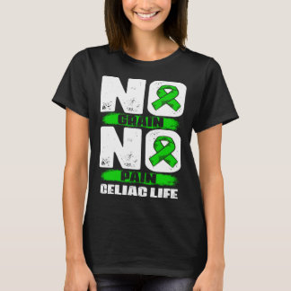 T-shirt Pas de grain Pas de douleur Guerrier coeliaque Mal