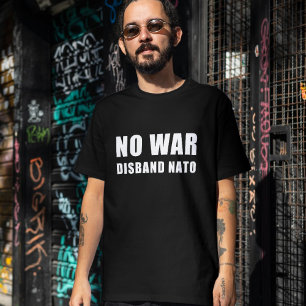 T-shirt Pas de guerre Dissoudre l'OTAN Anti-guerre Art pou