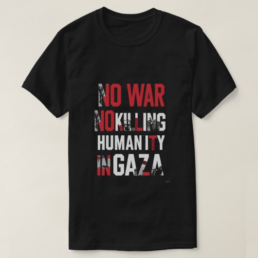 T-shirt Pas de guerre, pas de meurtre - Stand for Humanity (Design devant)