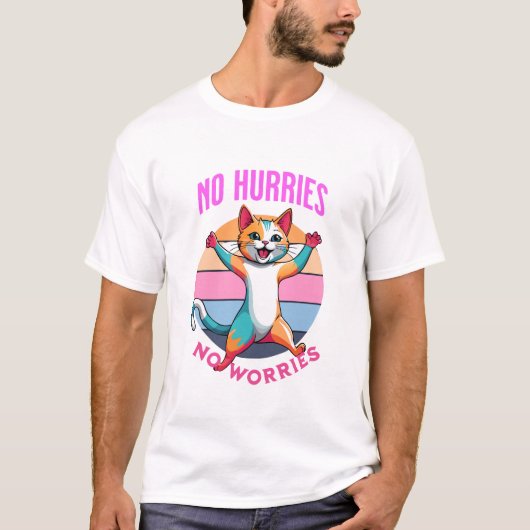 T-shirt pas de hâte pas de soucis (Devant)
