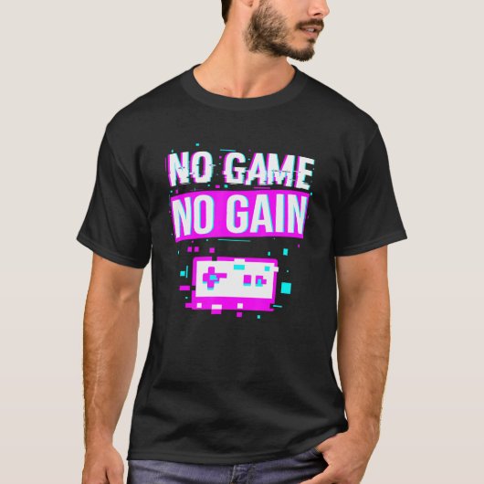 T-shirt Pas de jeu Pas de gain Pixel jeu vidéo (Devant)