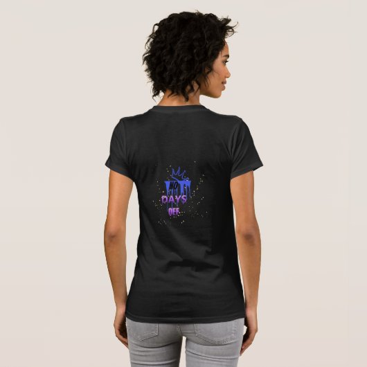 T-shirt Pas de jours de repos | Conception de typographie (Dos entier)