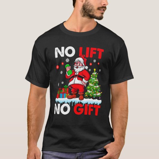 T-shirt Pas de levée pas de cadeau Xmas Père Noël haltérop (Devant)