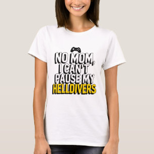 T-shirt Pas de maman, je ne peux pas arrêter mes coquins