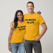 T-SHIRT PAS DE MANGA PAS DE VIE (Unisexe)