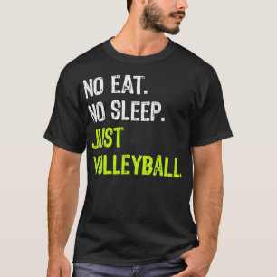T-shirt Pas De Manger Dormir Répéter Juste Entraîneur De V