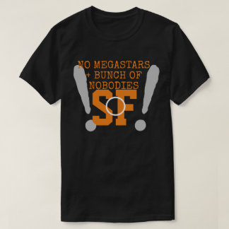 T-SHIRT PAS DE MEGA-STARS + NOBODIES