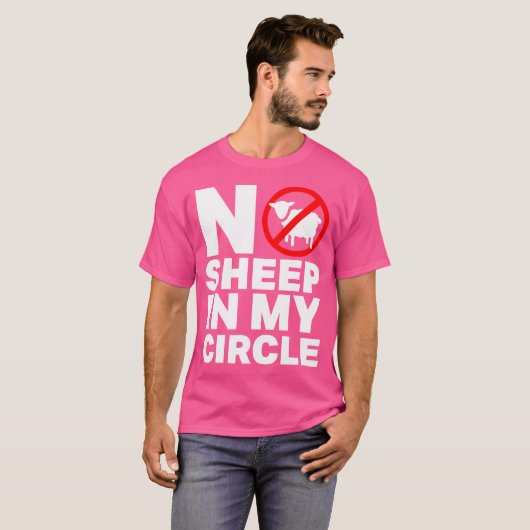 T-shirt Pas De Mouton Dans Mon Cercle (Devant entier)