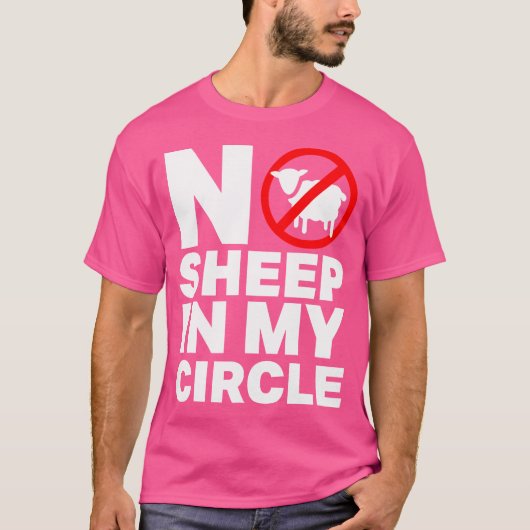 T-shirt Pas De Mouton Dans Mon Cercle (Devant)