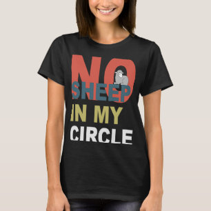T-shirt Pas De Mouton Dans Mon Cercle