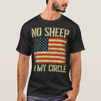 T-shirt Pas de mouton dans mon cercle Patriotic American F
