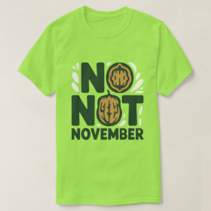 T-shirt Pas de Noix Novembre Drôle Défi Internet à la Mo