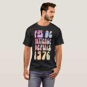 T-shirt Pas De Patience Depuis 1976 47 Ans Anniversaire Ré (Devant entier)