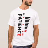T-shirt "Pas de patience gauche" - Fun sur mesure (Devant)