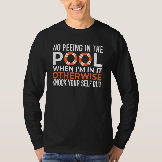 T-shirt Pas De Peeing Je Pis Dans Les Règles De Baignade D (Devant)