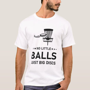 T-shirt Pas de petites boules juste de gros disques, Disc