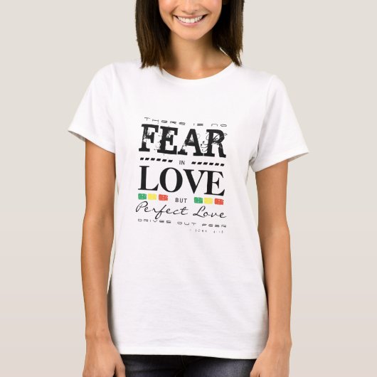 T-shirt Pas de Peur dans l'Amour (Devant)