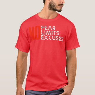 T-shirt Pas de peur Pas de limite Pas d'Excuses Inspiratio