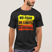 T-shirt Pas de peur Pas de limite Pas d'expression Motivat (Devant)