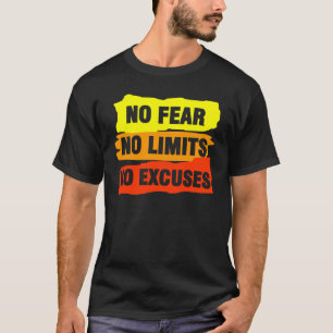 T-shirt Pas de peur Pas de limite Pas d'expression Motivat