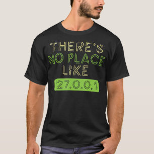 T-shirt Pas de place comme Home 127001 IP Programmer Coder