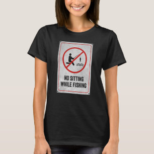T-shirt Pas de place pendant la pêche