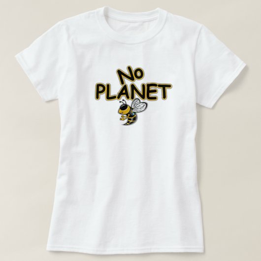 T-SHIRT PAS DE PLANÈTE ABEILLE (Design devant)