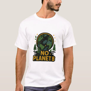 T-shirt Pas de planète B