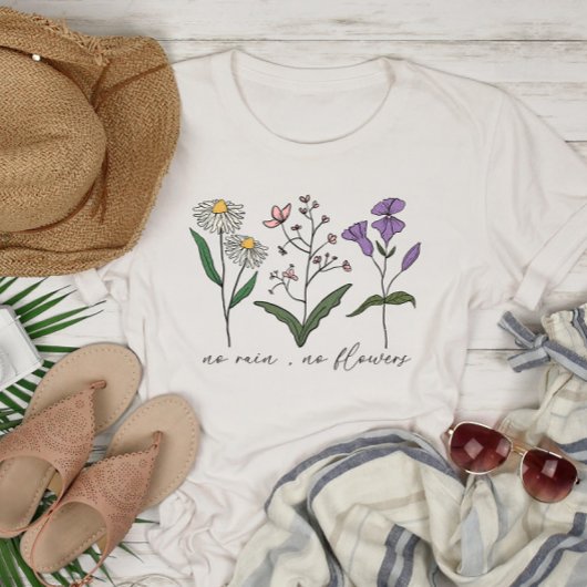 T-shirt Pas de pluie Pas de fleurs Inspirationnel