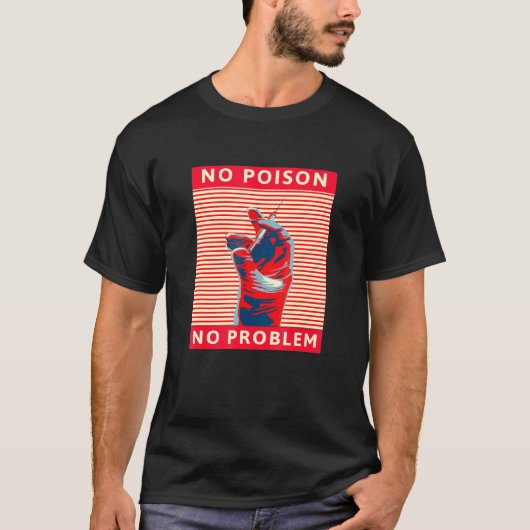 T-shirt Pas de poison Pas de problème- Syringe de vaccinat (Devant)