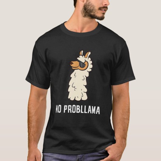 T-shirt Pas De Prob-Llama Alpaca Pas De Prob Llama Prob Ll (Devant)