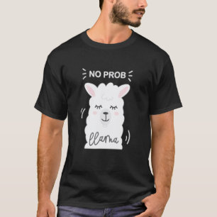T-shirt Pas de problème Lama Mignon Drôle Pas de drame Alp