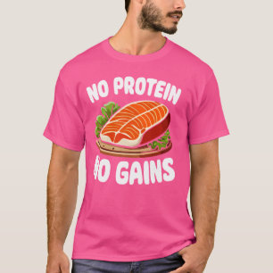 T-shirt Pas de protéines Pas de gains Poids Lifting