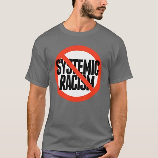 T-shirt Pas de racisme systémique (Devant)
