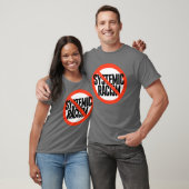 T-shirt Pas de racisme systémique (Unisexe)