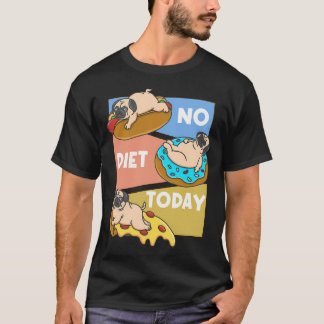 T-shirt Pas de régime aujourd'hui