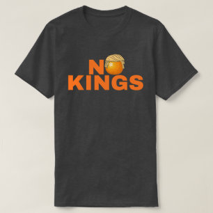 T-shirt Pas de rois anti Trump