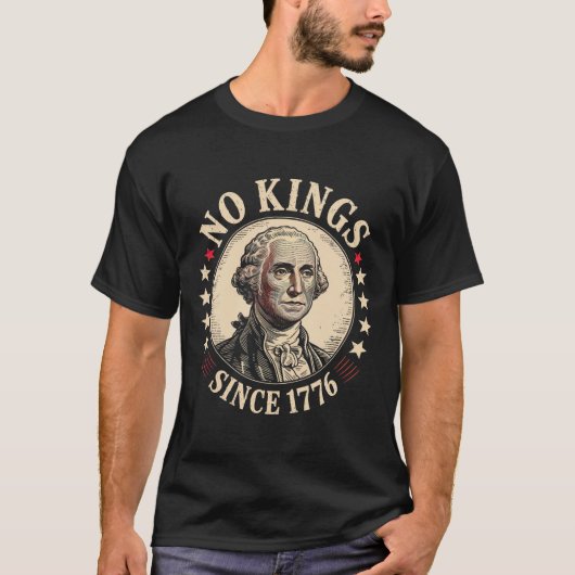 T-shirt Pas De Rois En Amérique 1776 (Devant)