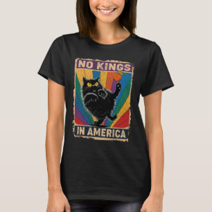 T-shirt Pas de rois en Amérique Chat noir politique anti T