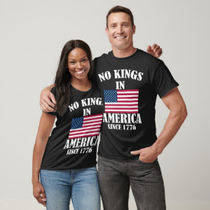 T-shirt Pas de rois en Amérique depuis 1776 Drapeau patrio