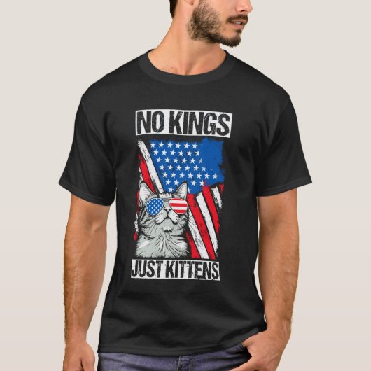 T-shirt PAS de rois JUSTE des chatons Chat de protestation (Devant)
