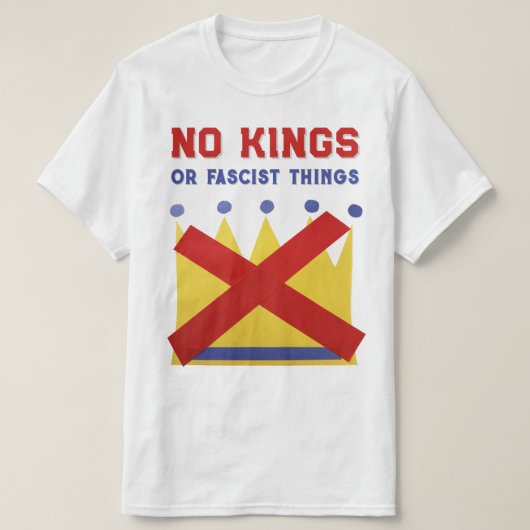 T-shirt Pas de rois protester résister (Design devant)