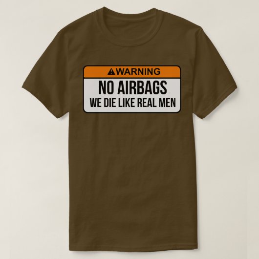 T-shirt Pas De Sacs D'Avion Que Nous Mourons Comme De Vrai (Design devant)