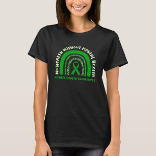 T-shirt Pas de santé sans sensibilisation à la santé menta