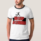 T-shirt Pas de Saut, Pas d'Apprentissage (Devant)