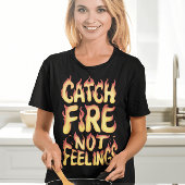 T-shirt Pas de sensations de feu de capture