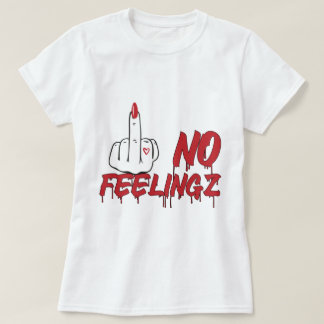 T-shirt Pas de sentiments Jolies ongles femmes