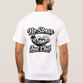T-Shirt "Pas de Stress, Juste Détente" (Dos)