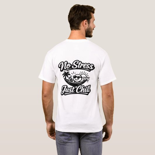 T-Shirt "Pas de Stress, Juste Détente" (Dos entier)
